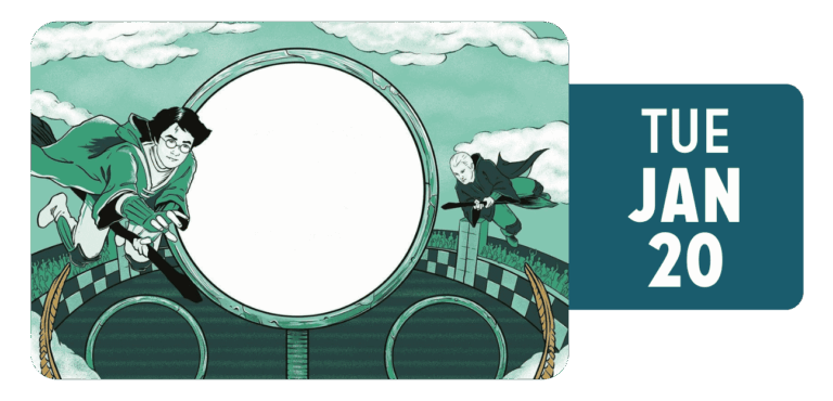 Harry Potter Quidditch match. Text: Tue Jan 20.